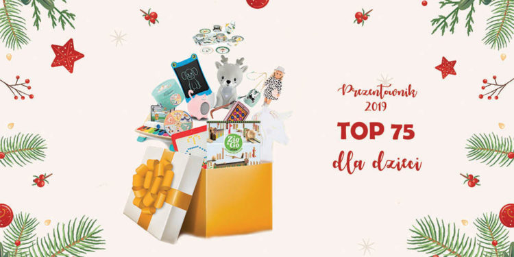 Co kupić na prezent dla 2, 3, 4, 5, 6, 7 , 8, 9 latka? Najlepsze zabawki na święta