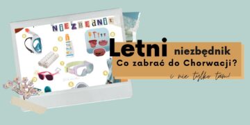 Letni niezbędnik. Co zabrać do Chorwacji i na plażę?